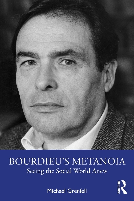 Book cover for Bourdieu’s Metanoia