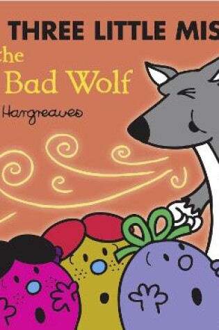 Cover of The Three Little Misses and the Big Bad Wolf