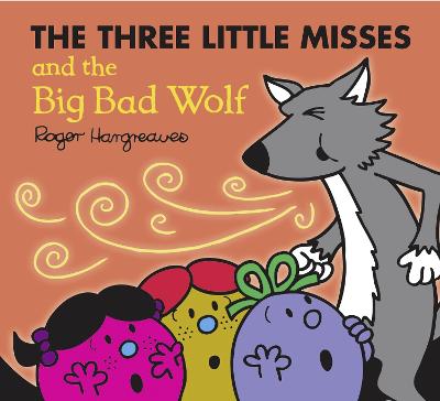 Book cover for The Three Little Misses and the Big Bad Wolf