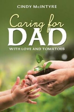 Cover of Caring for Dad