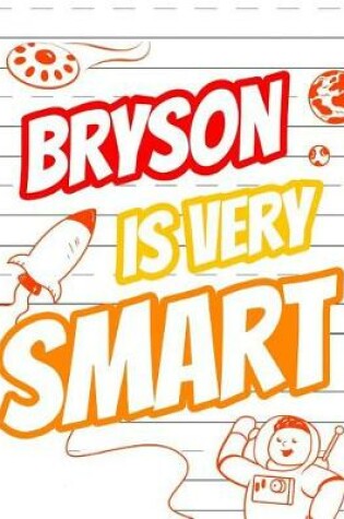 Cover of Bryson Is Very Smart