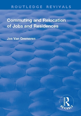 Book cover for Commuting and Relocation of Jobs and Residences