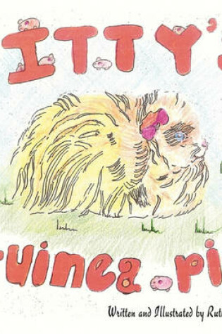 Cover of Itty's Guinea Pig