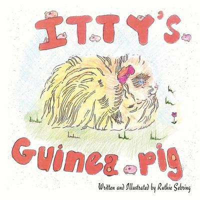 Book cover for Itty's Guinea Pig