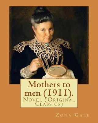 Book cover for Mothers to men (1911). By
