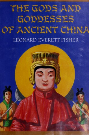 Cover of The Gods and Goddesses of Ancient China