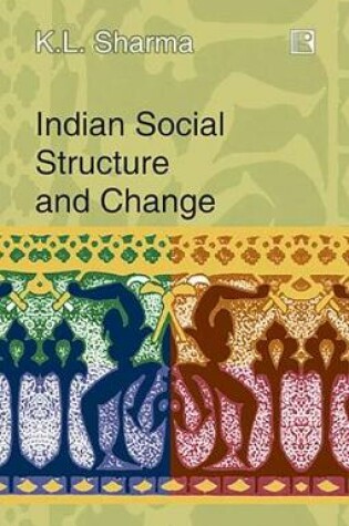 Cover of Indian Social Structure and Change