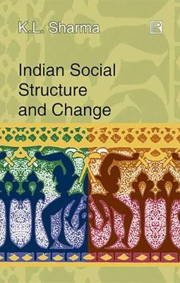 Book cover for Indian Social Structure and Change