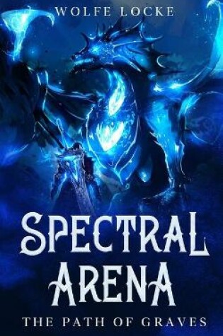 Cover of Spectral Arena