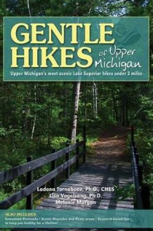 Cover of Gentle Hikes of Upper Michigan