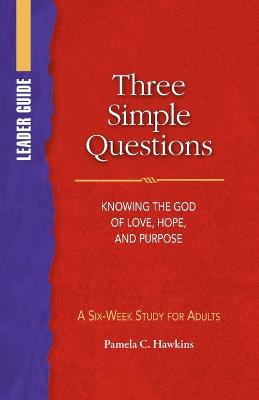 Book cover for Three Simple Questions Adult Leader Guide