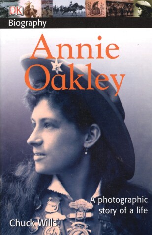 Cover of DK Biography: Annie Oakley