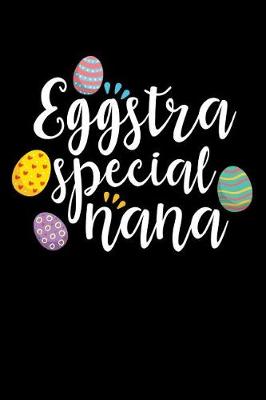 Book cover for Eggstra Special Nana