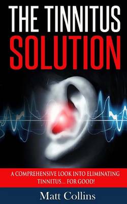 Book cover for The Tinnitus Solution