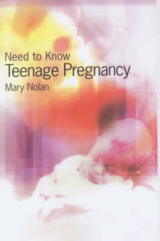 Cover of Need to Know: Teenage Pregnancy Paperback