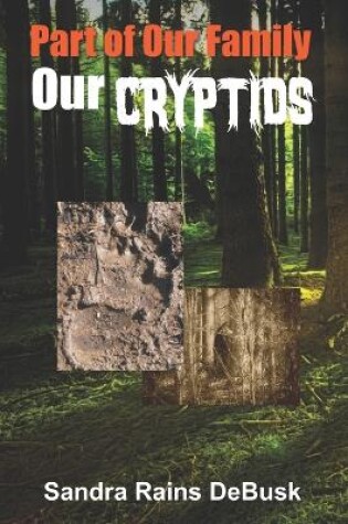 Cover of Part of Our Family, Our Cryptids