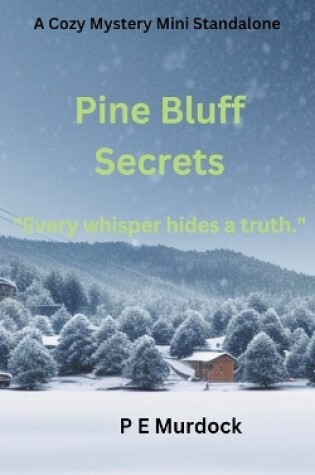 Cover of Pine Bluff Secrets