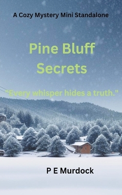 Book cover for Pine Bluff Secrets