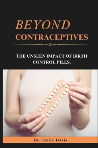 Cover of Beyond Contraceptives