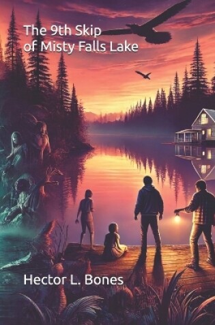 Cover of The 9th Skip of Misty Falls Lake