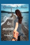 Book cover for Come la marea