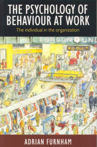 Cover of The Psychology of Behaviour at Work
