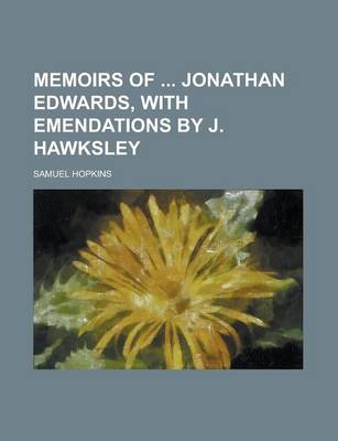 Book cover for Memoirs of Jonathan Edwards, with Emendations by J. Hawksley