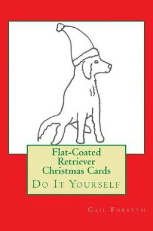 Cover of Flat-Coated Retriever Christmas Cards