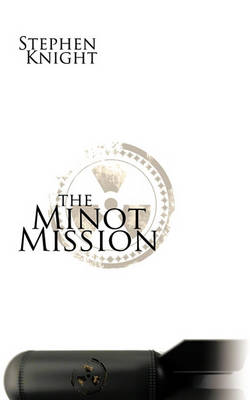 Book cover for The Minot Mission