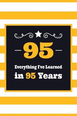 Book cover for 95 Everything I've Learned in 95 Years