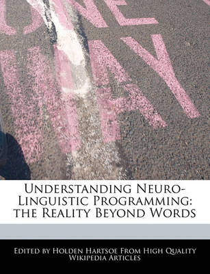 Book cover for Understanding Neuro-Linguistic Programming