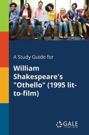 Cover of A Study Guide for William Shakespeare's Othello (1995 Lit-to-film)