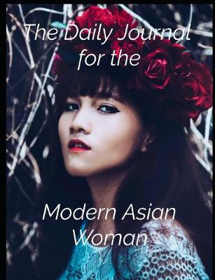 Book cover for The Daily Journal for the Modern Asian Woman