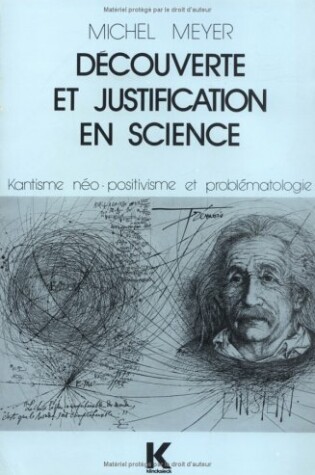 Cover of Decouverte Et Justification En Science