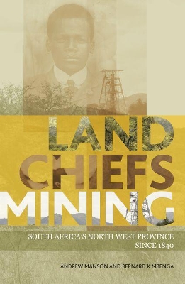 Book cover for Land, Chiefs, Mining