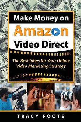 Cover of Make Money on Amazon Video Direct