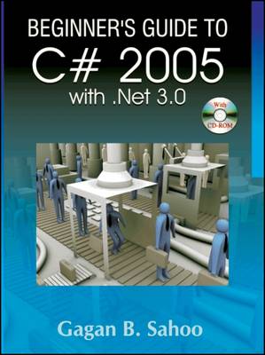 Book cover for Beginner'S Guide to C# 2005 with. Net 3.0 (with CD)