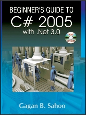 Book cover for Beginner'S Guide to C# 2005 with. Net 3.0 (with CD)