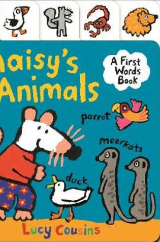 Cover of Maisy's Animals: A First Words Book