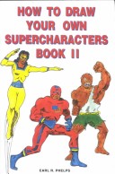 Book cover for How to Draw Your Own Supercharacters, Book II