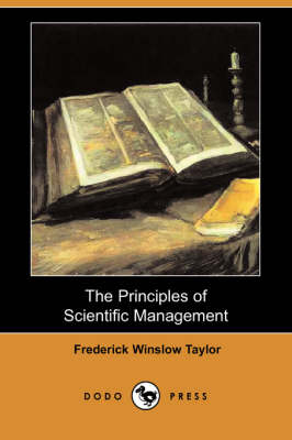 Book cover for The Principles of Scientific Management (Dodo Press)