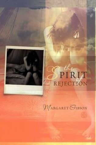 Cover of The Spirit of Rejection