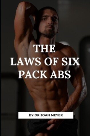 Cover of The Laws of Six Pack ABS