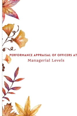 Book cover for Performance Appraisal of Officers at Managerial Levels