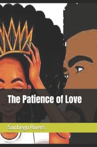 Cover of The Patience of Love