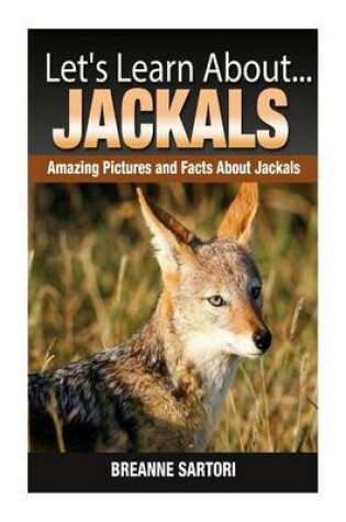 Cover of Let's Learn About...Jackals