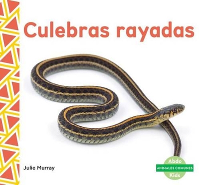 Book cover for Culebras Rayadas (Garter Snakes) (Spanish Version)