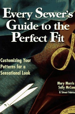 Cover of Every Sewer's Guide to the Perfect Fit