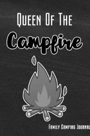 Cover of Queen of the Campfire Family Camping Journal