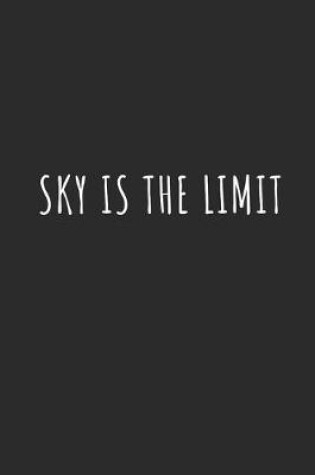 Cover of Sky Is the Limit